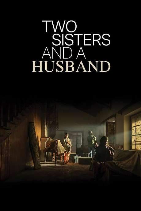 Two Sisters And A Husband
